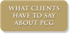 WHAT CLIENTS HAVE TO SAY ABOUT PCG