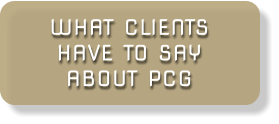 WHAT CLIENTS HAVE TO SAY ABOUT PCG